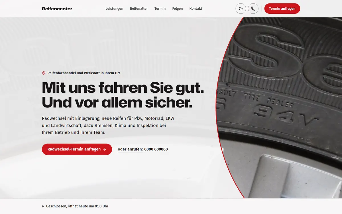 Startseite einer Vorschau für einen Reifenhandel: Überschrift „Mit uns fahren Sie gut. Und vor allem sicher.“ neben einer Reifenflanke